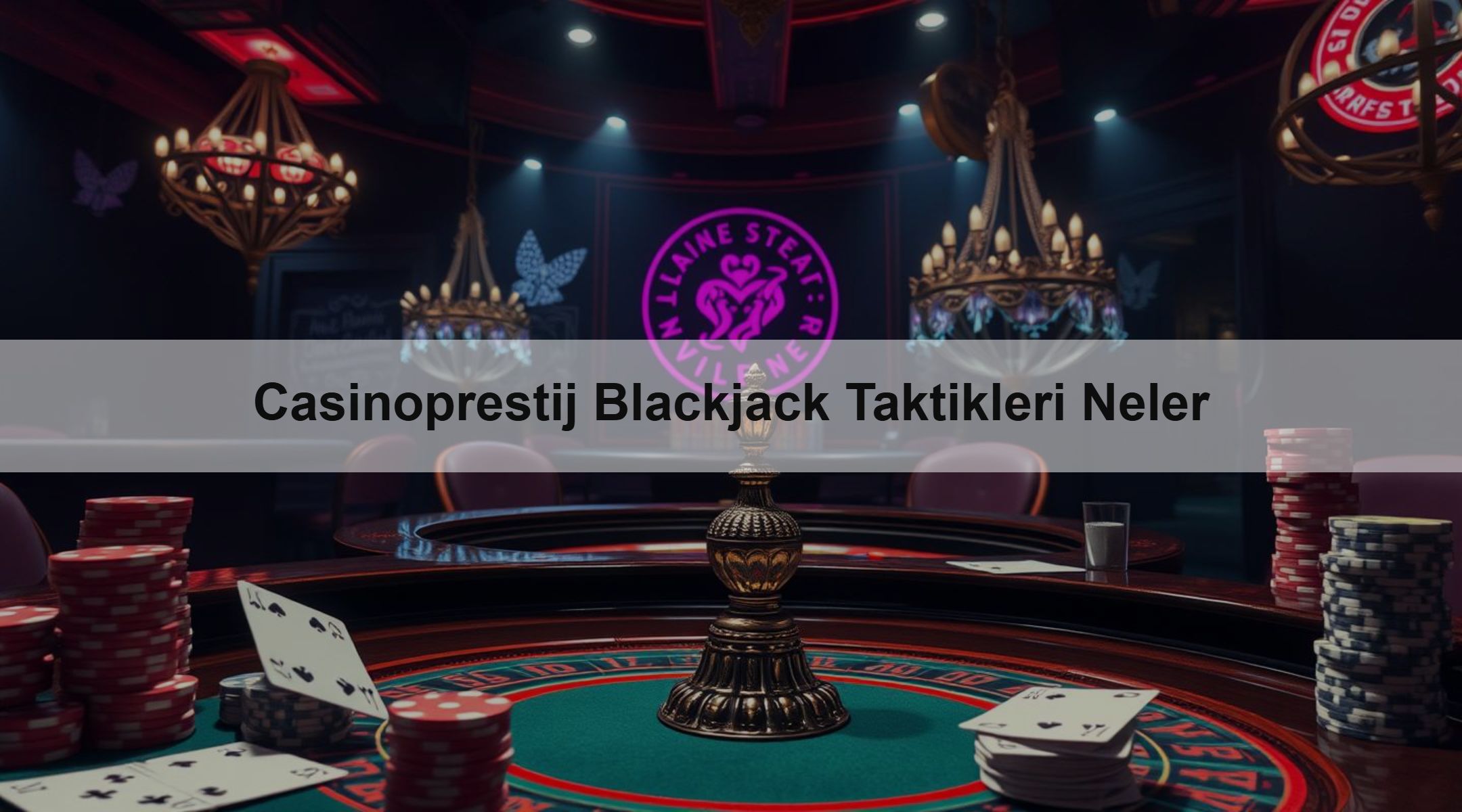 Casinoprestij Blackjack Taktikleri Neler